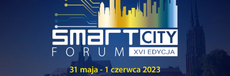 XVI edycja Smart City Forum 